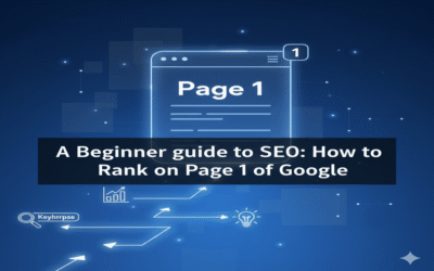 A Beginner guide to SEO: How to Rank on Page 1 of Google